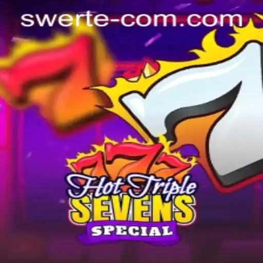 HotTripleSevensSpecial: Unveiling the Excitement with SWERTE WIN