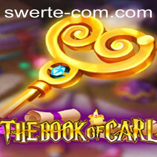 TheBookofCarl: An Engaging Adventure Awaits with SWERTE WIN
